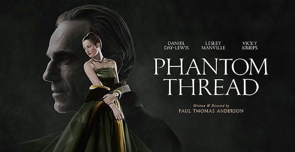 «Phantom Thread – ΑΟΡΑΤΗ ΚΛΩΣΤΗ» στον Δημοτικό Κινηματογράφο Μεγαλόπολης στις 2-3-4 Μαρτίου